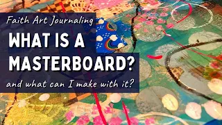 What is a Masterboard? and how to use one in your journals- Faith Art Journaling