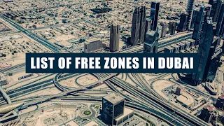 List of Free Zones in Dubai