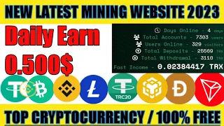 New Latest Mining Site 2023 | Top Cryptocurrency | Free Mining Site