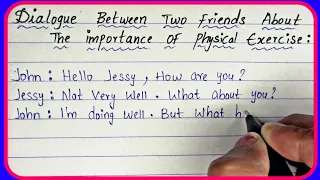 Dialogue Between You And Your friend About The Importance Of Physical Exercise || In English