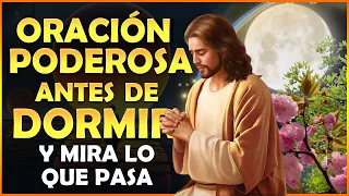 Escucha esta Poderosa Oración antes de dormir y mira lo que pasa!