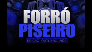 SELEÇÃO - FORRÓ E PISEIRO AS MELHORES - OUTUBRO 2022 (REPERTÓRIO NOVO) CD ATUALIZADO