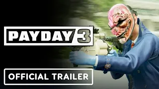 Payday 3 - Official Gameplay Trailer