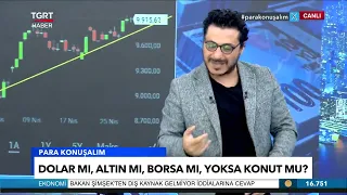 Hisse Senedi Alın ! Dolar mı, Altın mı, Borsa mı? Para Konuşalım 27. Bölüm