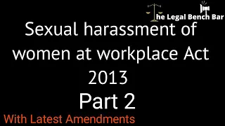 Sexual Harassment of women at workplace act 2013/PART 2/#uppcsj