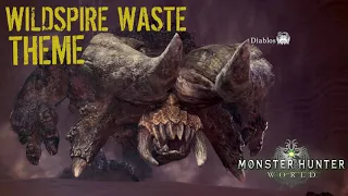 Wildspire Waste Theme - Monster Hunter: World