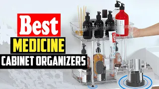 ✅Top 10 Best Medicine Cabinet Organizers And Storage For 2024