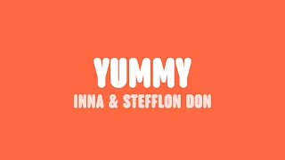 INNA & Stefflon Don - Yummy (Lyrics)