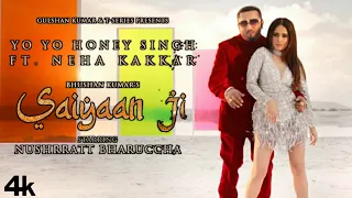 Saiyaan Ji ► Yo Yo Honey Singh, Neha Kakkar | Nushrratt Bharuccha | Lil G, Hommie D| Mihir G|Bhushan
