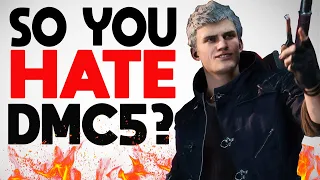 So You Say You Hate Devil May Cry 5...