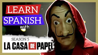 Learn Spanish with La Casa de Papel (Season 5) 🏠💵 Money Heist