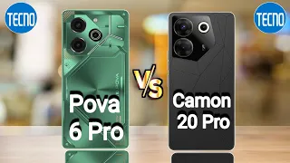 Tecno Pova 6 Pro 5G vs Tecno Camon 20 Pro 5G