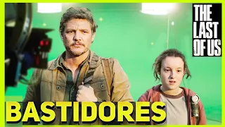 BASTIDORES "THE LAST OF US" ( Como a série foi feita)