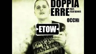 Doppia Erre feat. Jyah Ranks - Occhi (DJ BLACKFLAME ETOW 02)