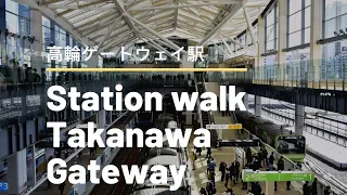 【4K】Walking in the new station, Takanawa Gateway station of the Ymanote line Tokyo Japan(Subtitles)