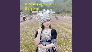 Hu Zaj Nkauj Nug Moo Tso Rau