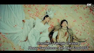[Eng Sub] Unsullied ( Female Version ) ( Heavy Sweetness Ash like Frost  OST )
