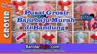 Pasar Grosir Baju Murah Murah di Bandung | 0856 9226 9240