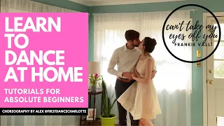 CAN'T TAKE MY EYES OFF YOU - FRANKIE VALLI | WEDDING FIRST DANCE CHOREOGRAPHY | ONLINE DANCE LESSONS