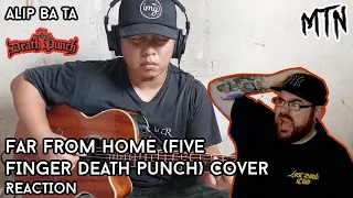 ALIP BA TA - FAR FROM HOME (FIVE FINGER DEATH PUNCH COVER) - REACTION - NEW GUITAR TOO!