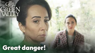 Great Danger! - The Girl of the Green Valley | Yesil Vadi'nin Kizi