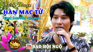 Trích Đoạn Hàn Mạc Tử CBVC Nguyễn Văn Hợp Hát Tiễn Bầu Show Quốc Bảo Lần Cuối