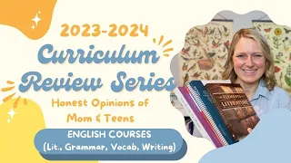 Honest Reviews of Our Curriculum This Year | English Courses- Literature, Writing, Grammar and Vocab