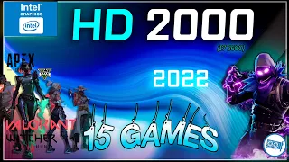 🔵INTEL HD Graphics 2000 in 15 GAMES  | 2022  (Part 1)