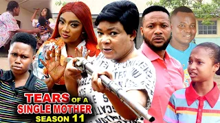 TEARS OF A SINGLE MOTHER SEASON 11 -(NEW TRENDING MOVIE) Rachel Okonkwo 2023 Latest Nollywood Movie