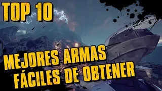 Top 10 mejores armas fáciles de conseguir | Borderlands 2