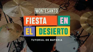 FIESTA EN EL DESIERTO - TUTORIAL DE BATERIA OFICIAL - @Montesantooficial