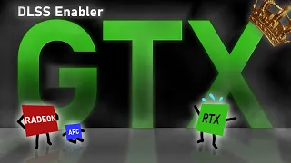 GTX isn't dead yet - Frame Gen and Upscaling Mod - DLSS Enabler