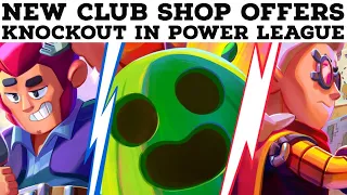 NEW CLUB SHOP OFFERS! - KNOCKOUT IN POWER LEAGUE? - BRAWL NEWS