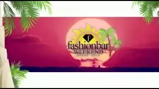 Fashionbar Weekend 2016