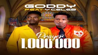 PRAYER - Goddy Zambia ft. Y Celeb Super Government WorldWide