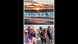 Vacation Vlog 2018 - Galveston, TX