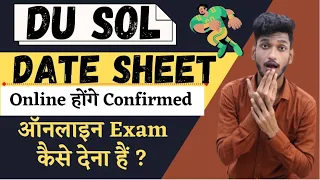 DU SOL Confirmed Date Sheet Declared || Open Book Examination || Free Notes || Important Questions.