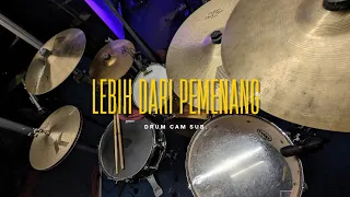 Lebih Dari Pemenang Drumcam With Subtitles