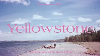 My Best Summer Ever in Yellowstone  (kinda super 8 film)