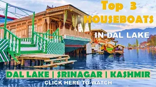 Best 3 Houseboats in Dal Lake Srinagar
