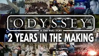 ODYSSEY: 2 Years in the Making