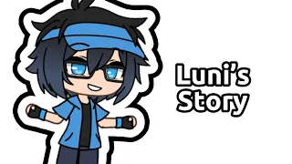 Luni’s Story | Gacha Life ||