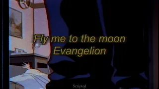 Fly Me To The Moon - Evangelion Version - Subtitulado (Español/Inglés)