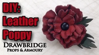 DIY: Make a Leather Poppy - How to make Leather Flowers