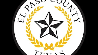 August 10, 2021 El Paso County Commissioners Court Special Session/Budget Meeting