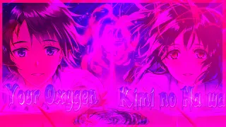 Nightcore▶AMV🔯Your Oxygen🔯твой кислород(Аниме клип)