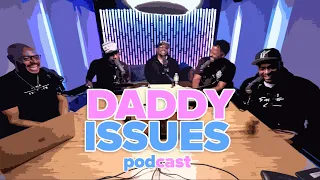 Daddy Issues: New Orleans