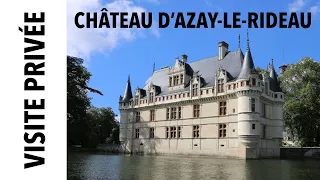 [Visite privée] Château d'Azay le Rideau