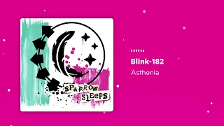 Blink-182 - Asthenia (Lullaby cover by Sparrow Sleeps)