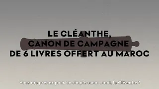 Toute une Histoire : le Cléanthe, canon de campagne de 6 livres offert au Maroc